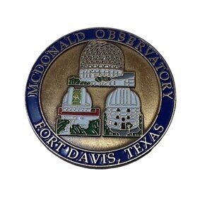 Travel Souvenir McDonald Observatory Fort Davis Texas Space Round Metal 1.5"